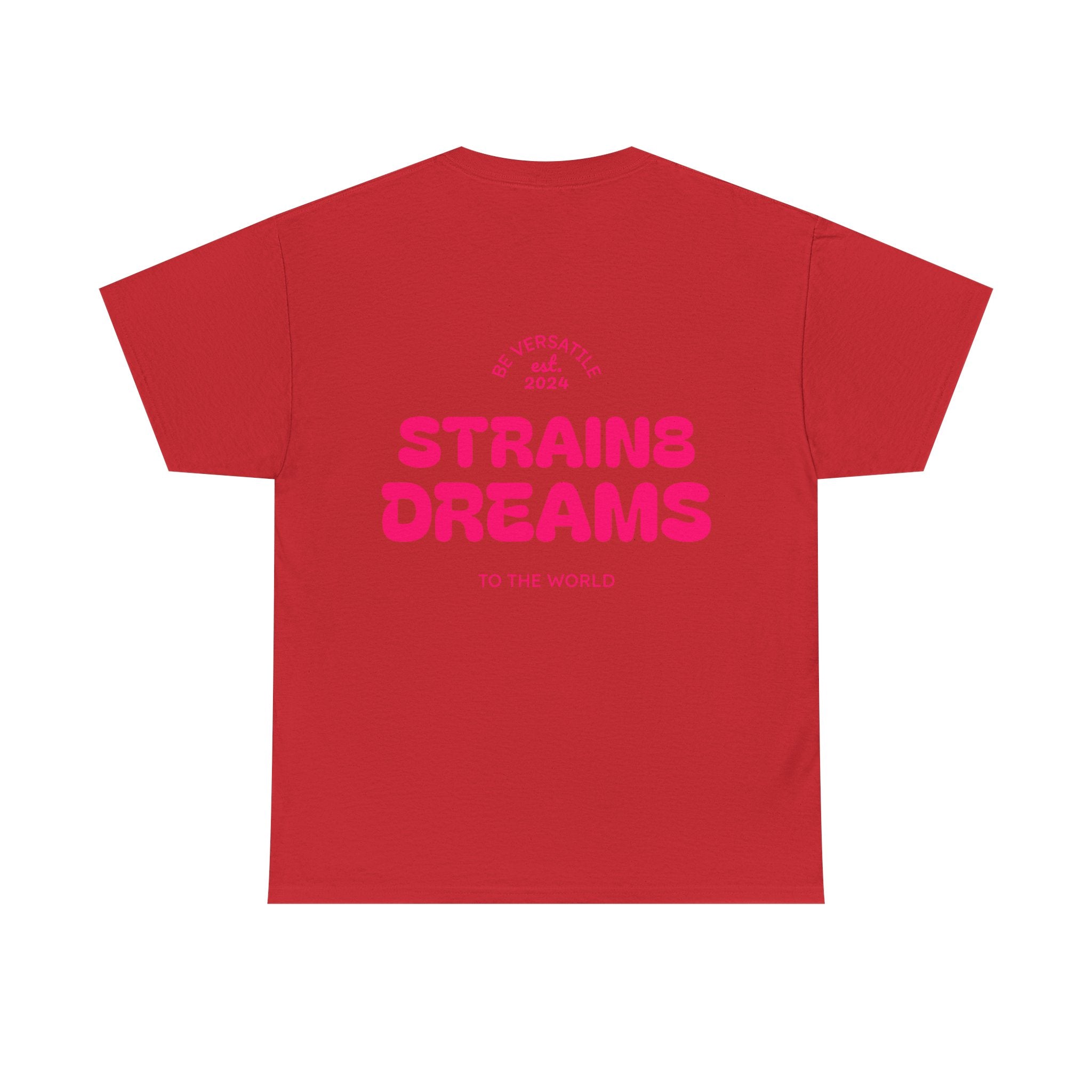 Strain8 Dreams Tee — Bold Pink Logo Graphic T-Shirt