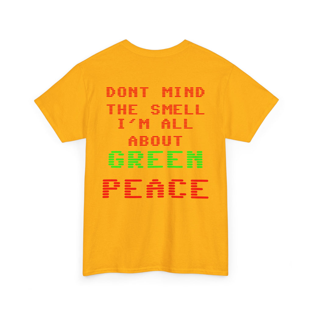 Strain8-UK Graphic Tee — "Don’t Mind the Smell I’m All About Green Peace" Retro Pixel Design