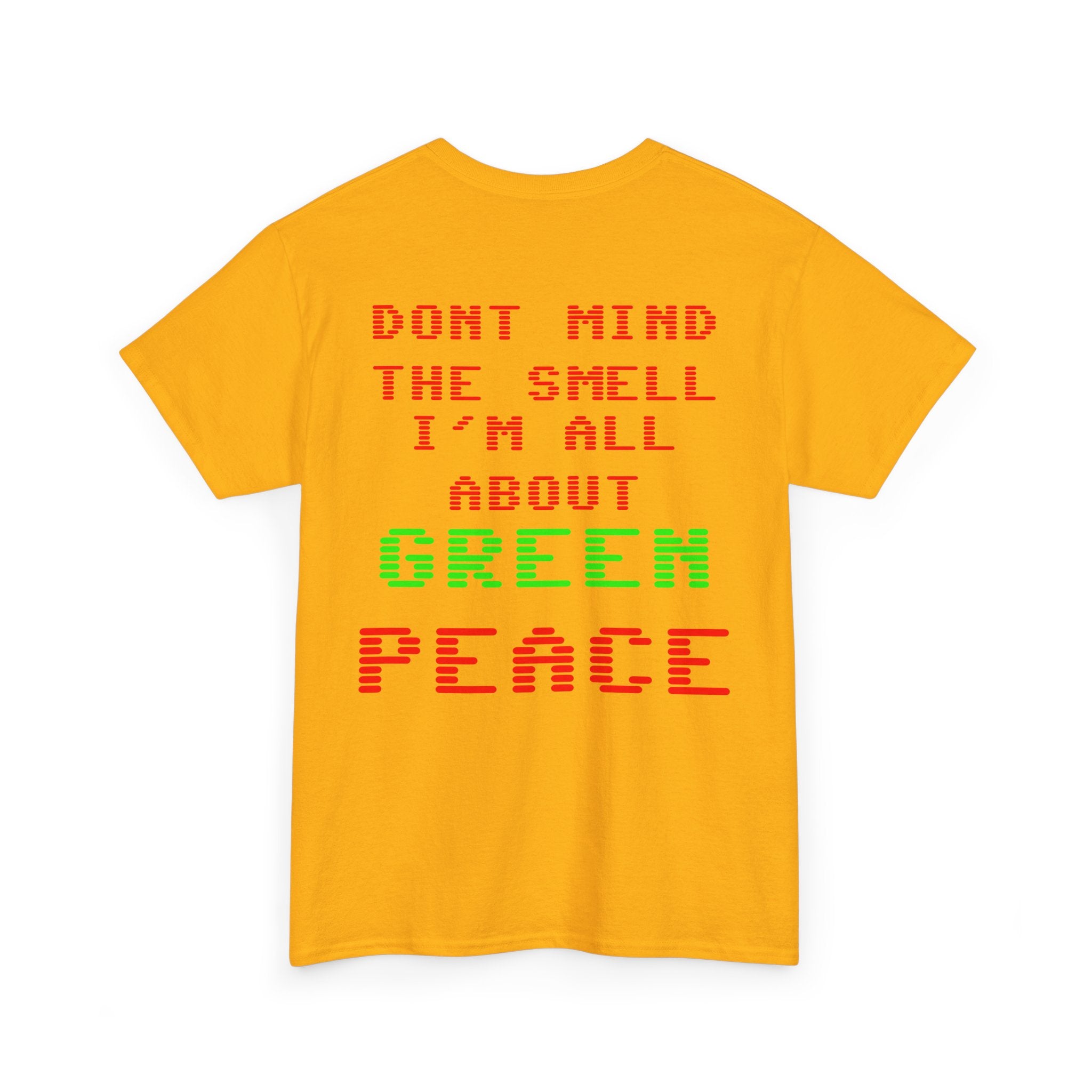 Strain8-UK Graphic Tee — "Don’t Mind the Smell I’m All About Green Peace" Retro Pixel Design