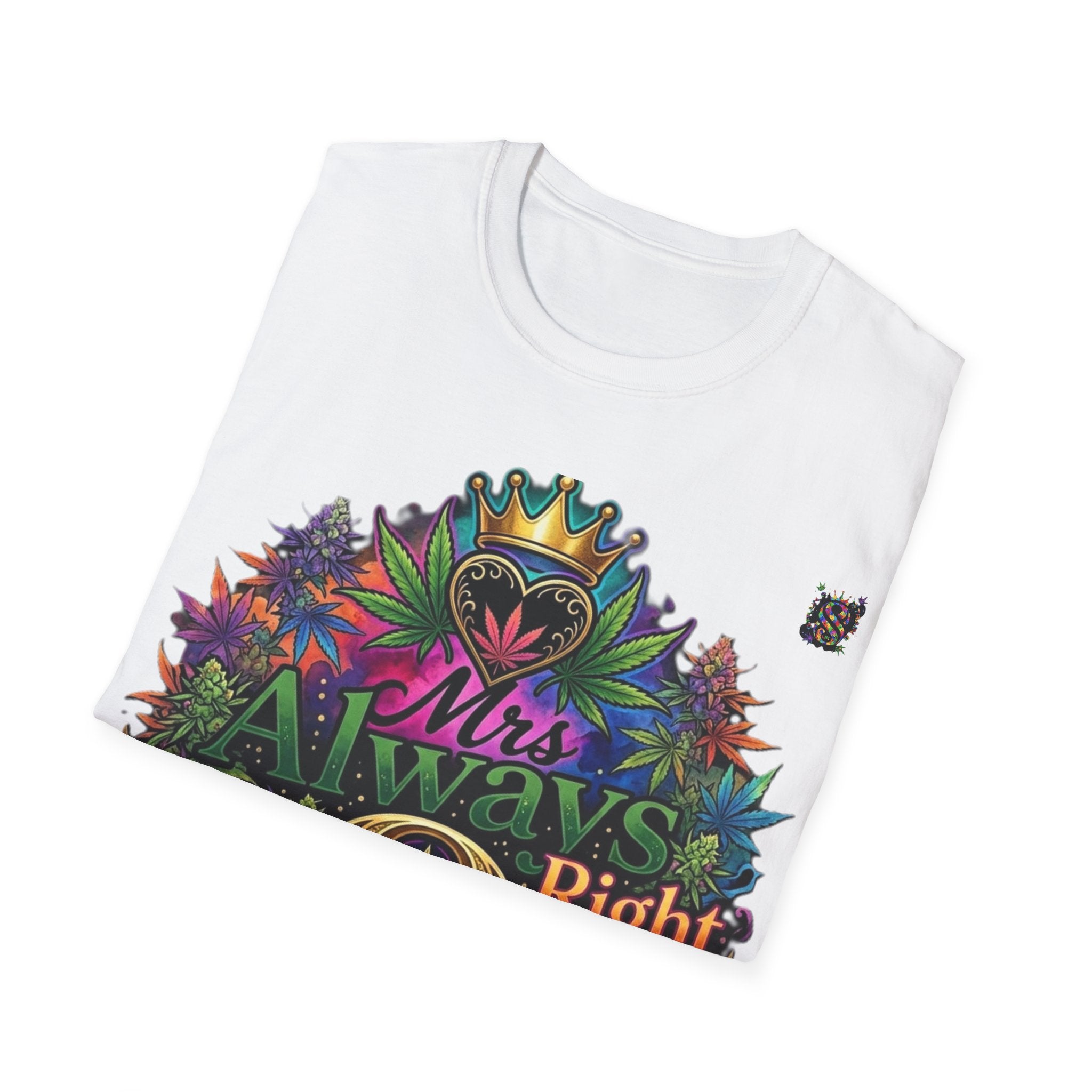 Mrs Always Right Cannabis Strain8-UK  T-Shirt - Colourful Crowned S8-UK Logo Leaf Design