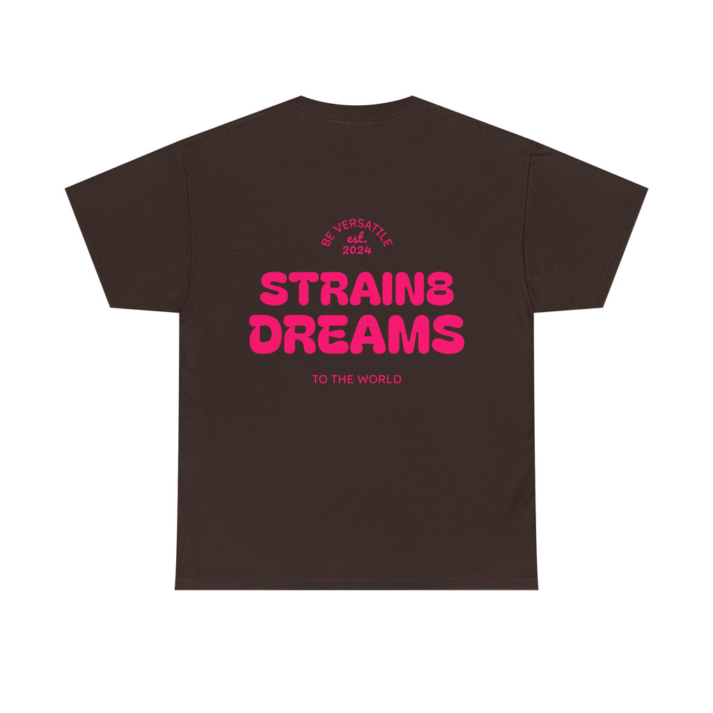 Strain8 Dreams Tee — Bold Pink Logo Graphic T-Shirt