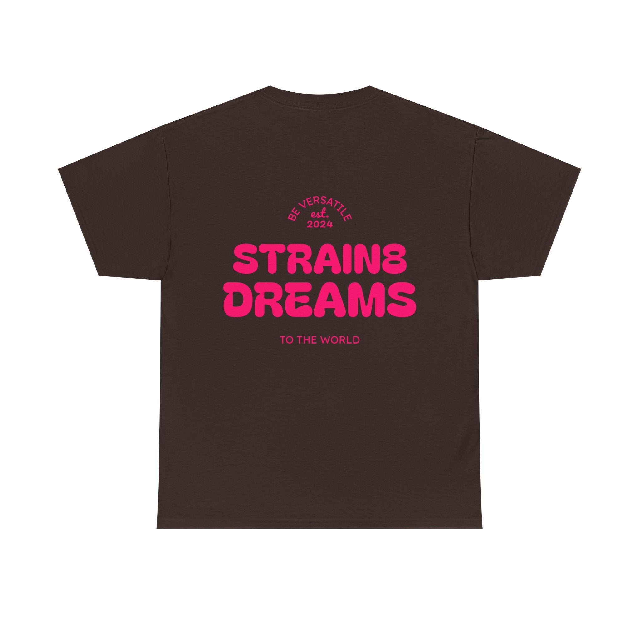 Strain8 Dreams Tee — Bold Pink Logo Graphic T-Shirt