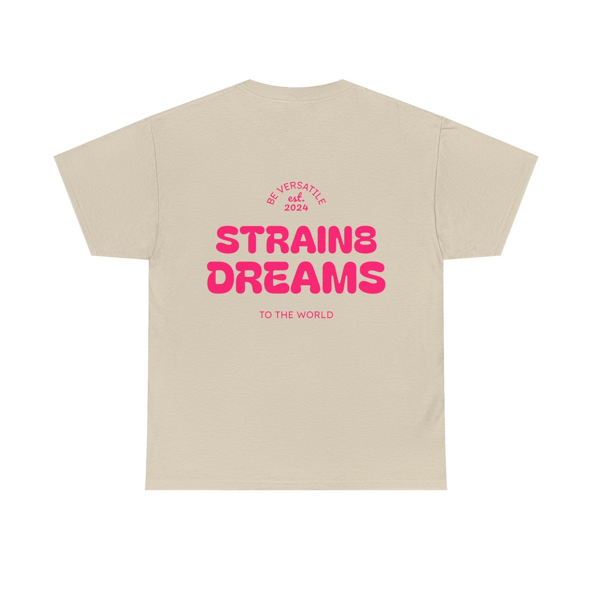 Strain8 Dreams Tee — Bold Pink Logo Graphic T-Shirt