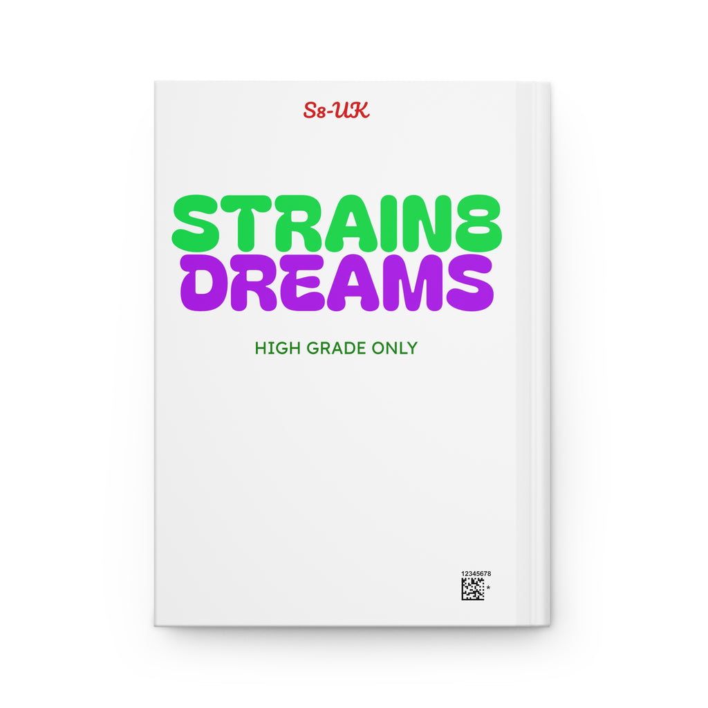 Hardcover Journal — 'Strain8' Progress & Strain8 Dreams Matte Notebook