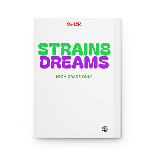 Hardcover Journal — 'Strain8' Progress & Strain8 Dreams Matte Notebook