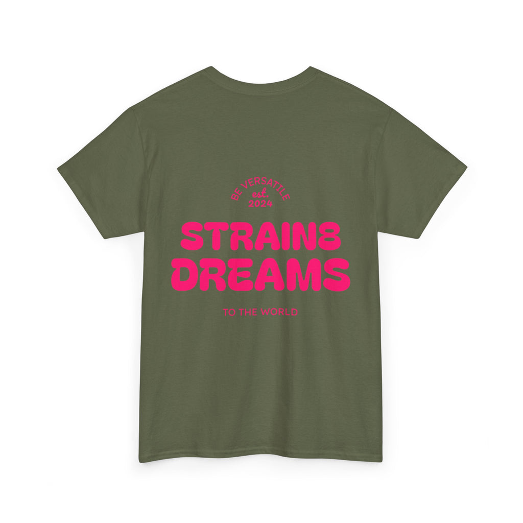 Strain8 Dreams Tee — Bold Pink Logo Graphic T-Shirt