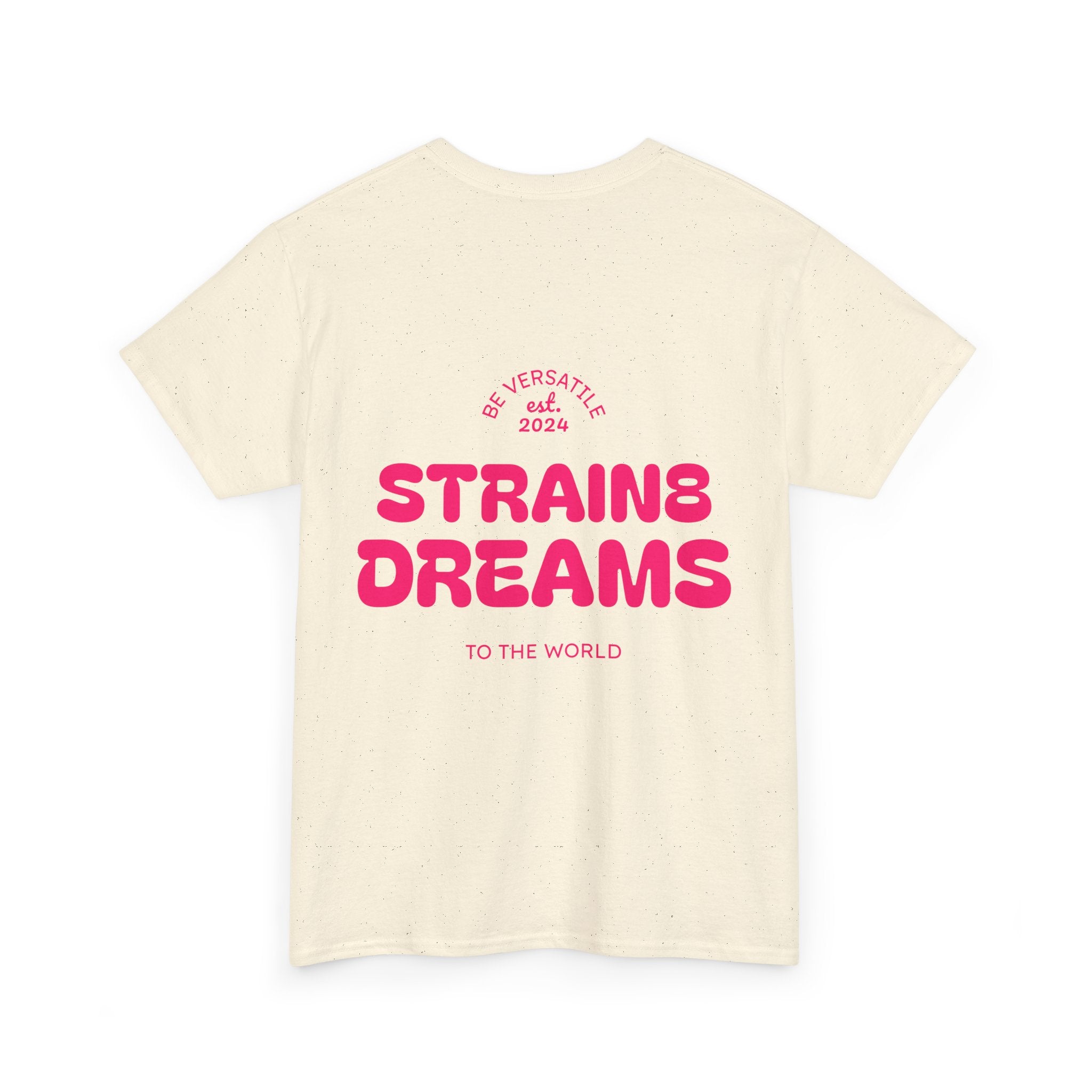 Strain8 Dreams Tee — Bold Pink Logo Graphic T-Shirt