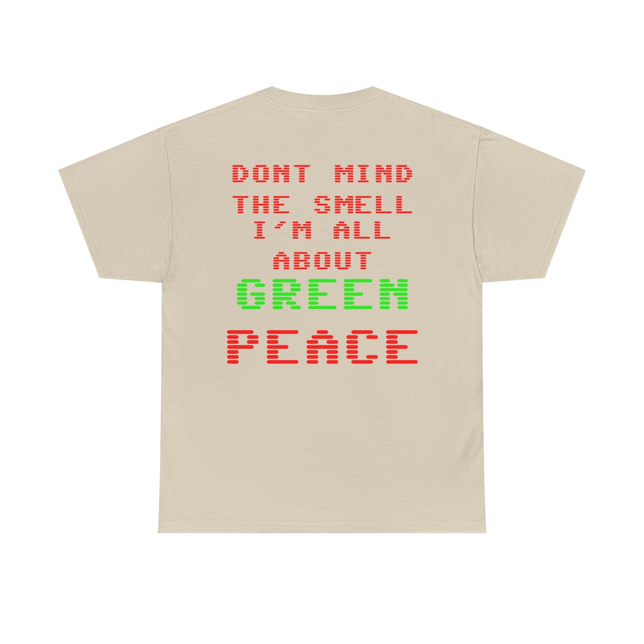 Strain8-UK Graphic Tee — "Don’t Mind the Smell I’m All About Green Peace" Retro Pixel Design
