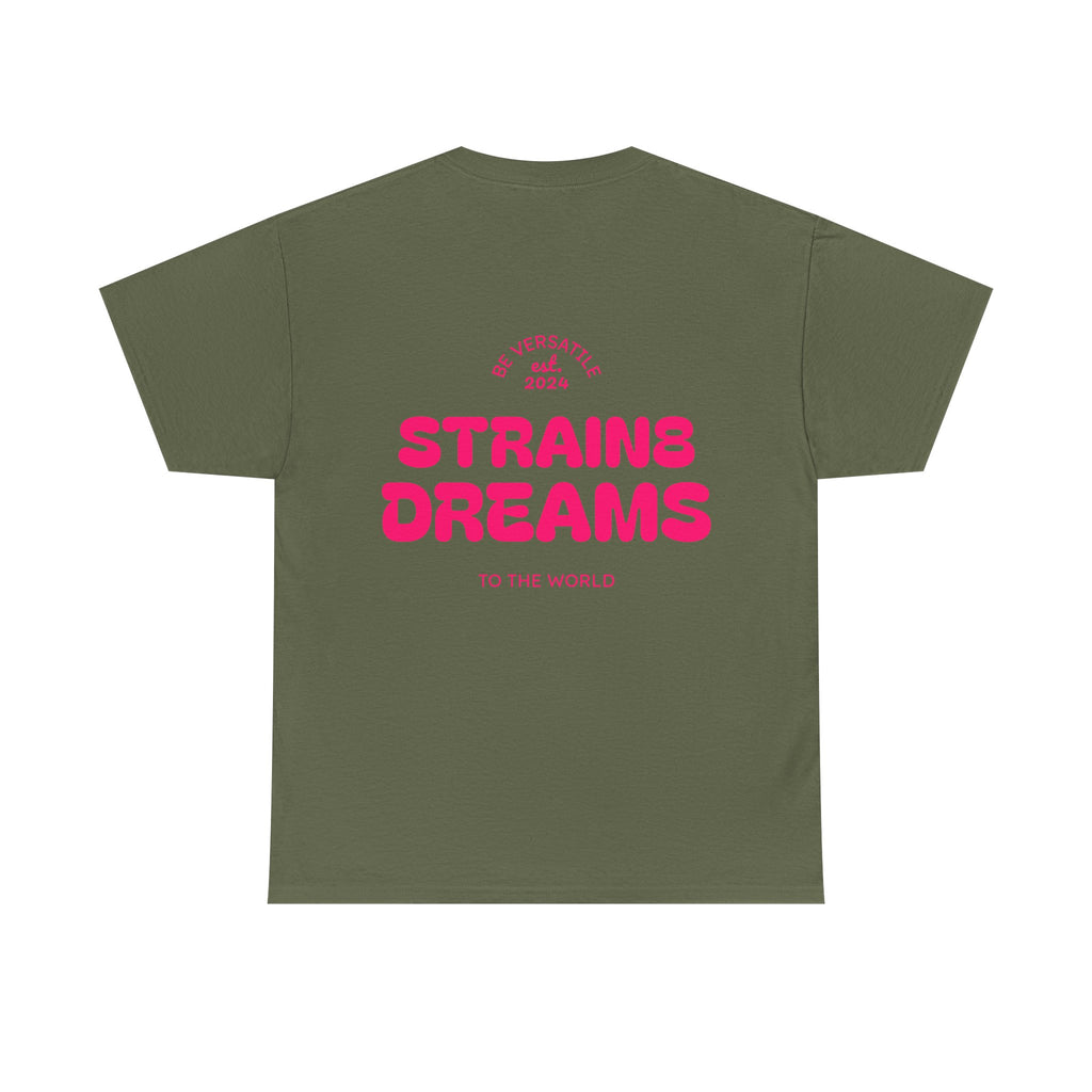 Strain8 Dreams Tee — Bold Pink Logo Graphic T-Shirt