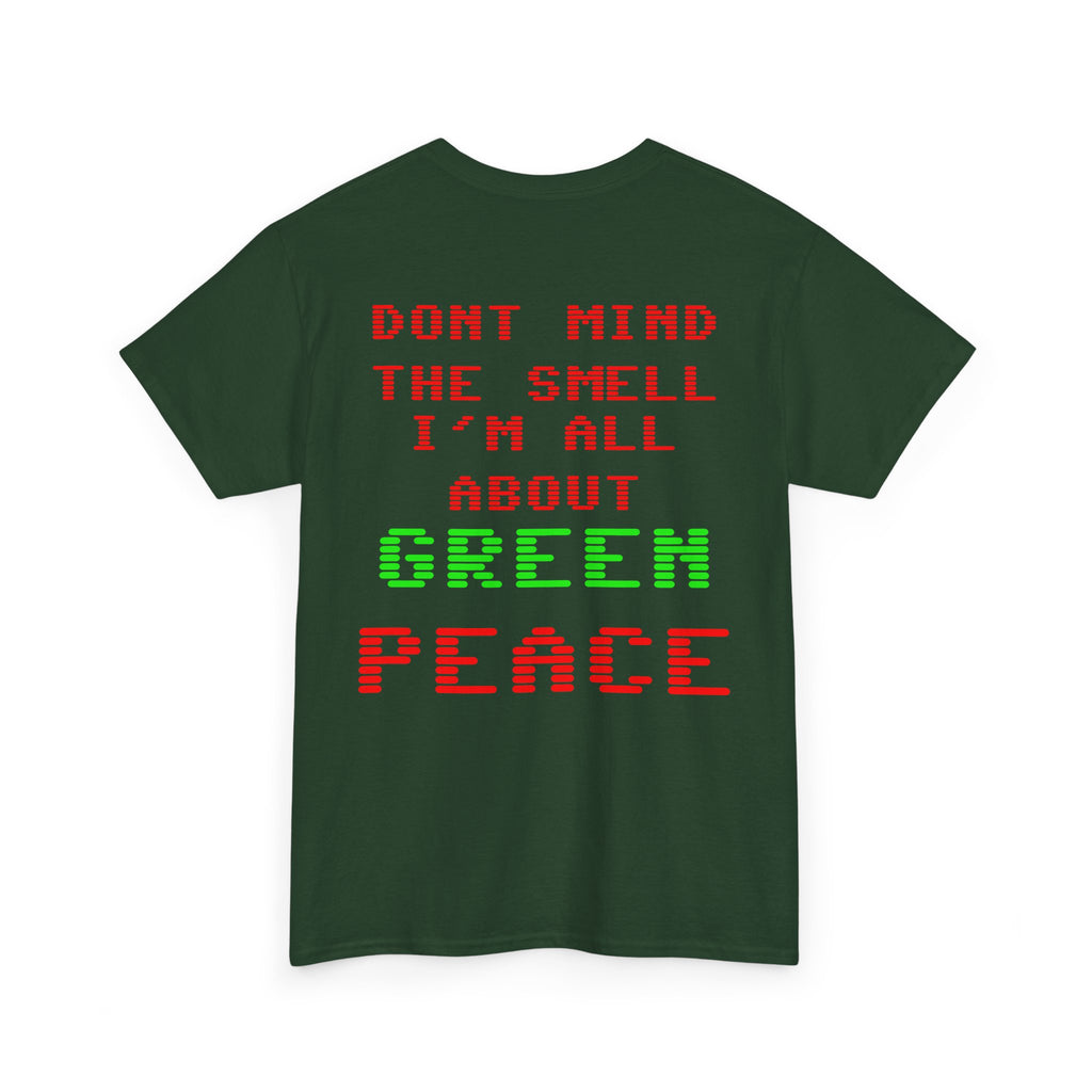 Strain8-UK Graphic Tee — "Don’t Mind the Smell I’m All About Green Peace" Retro Pixel Design
