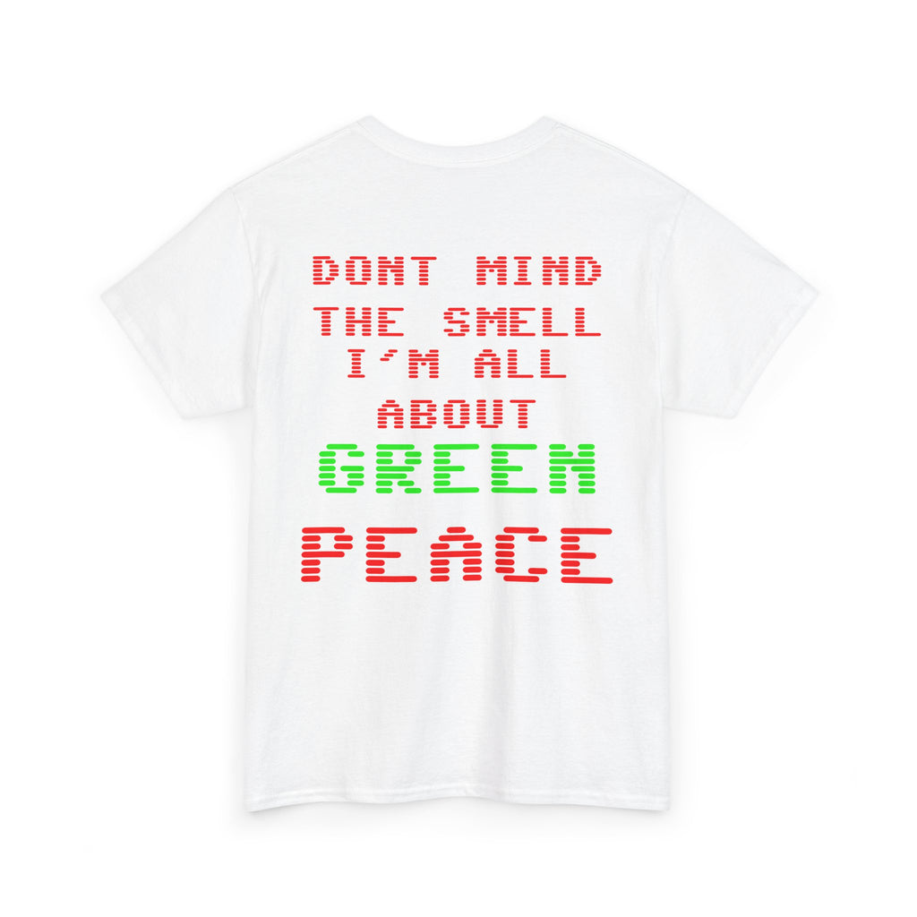 Strain8-UK Graphic Tee — "Don’t Mind the Smell I’m All About Green Peace" Retro Pixel Design