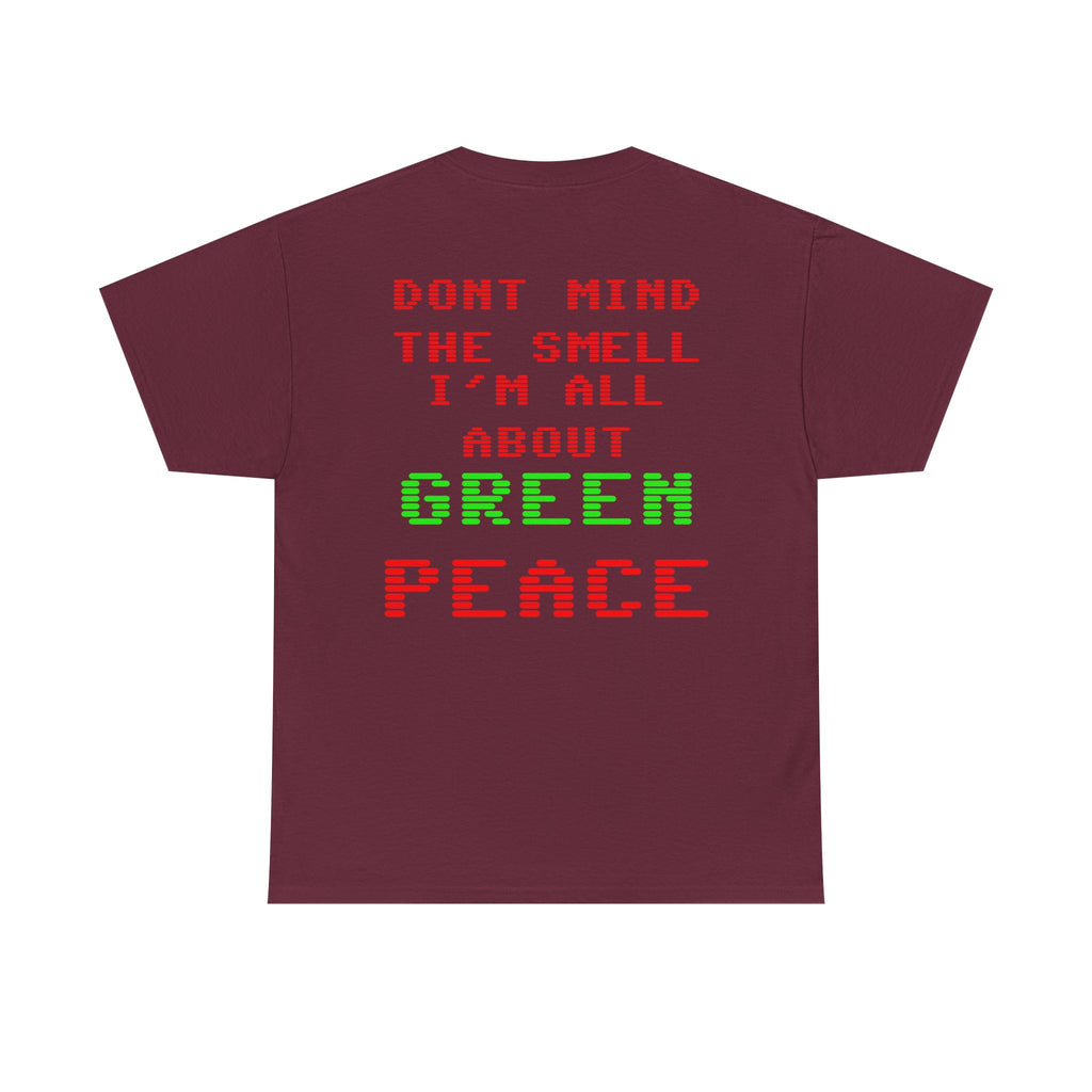 Strain8-UK Graphic Tee — "Don’t Mind the Smell I’m All About Green Peace" Retro Pixel Design