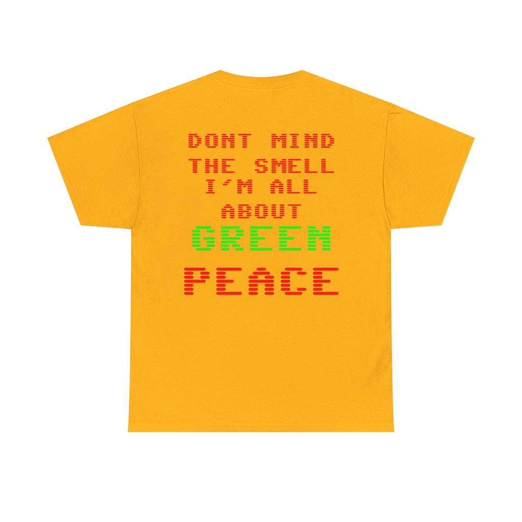 Strain8-UK Graphic Tee — "Don’t Mind the Smell I’m All About Green Peace" Retro Pixel Design