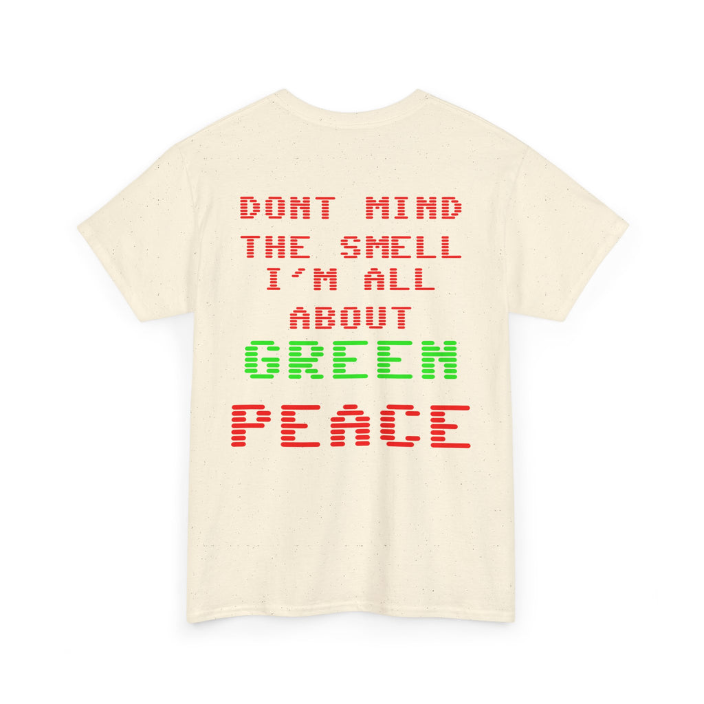 Strain8-UK Graphic Tee — "Don’t Mind the Smell I’m All About Green Peace" Retro Pixel Design