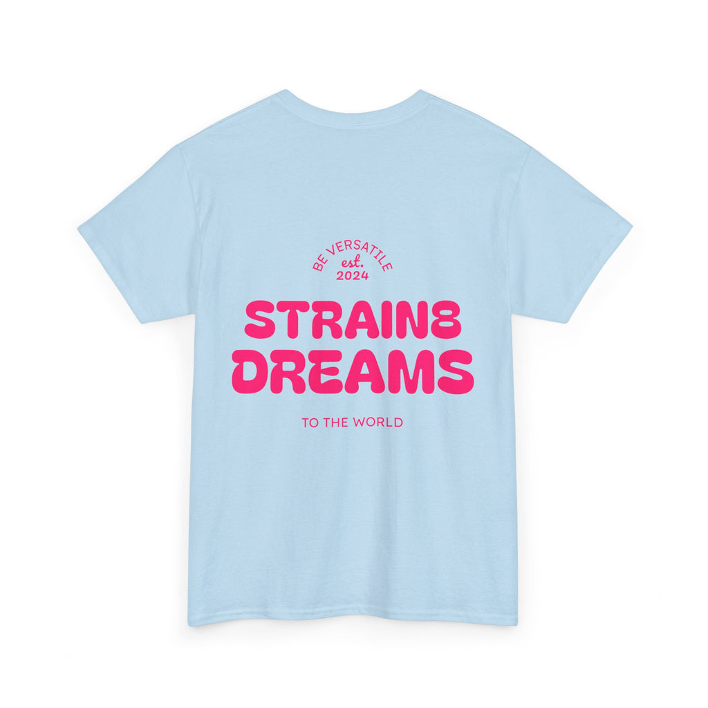 Strain8 Dreams Tee — Bold Pink Logo Graphic T-Shirt