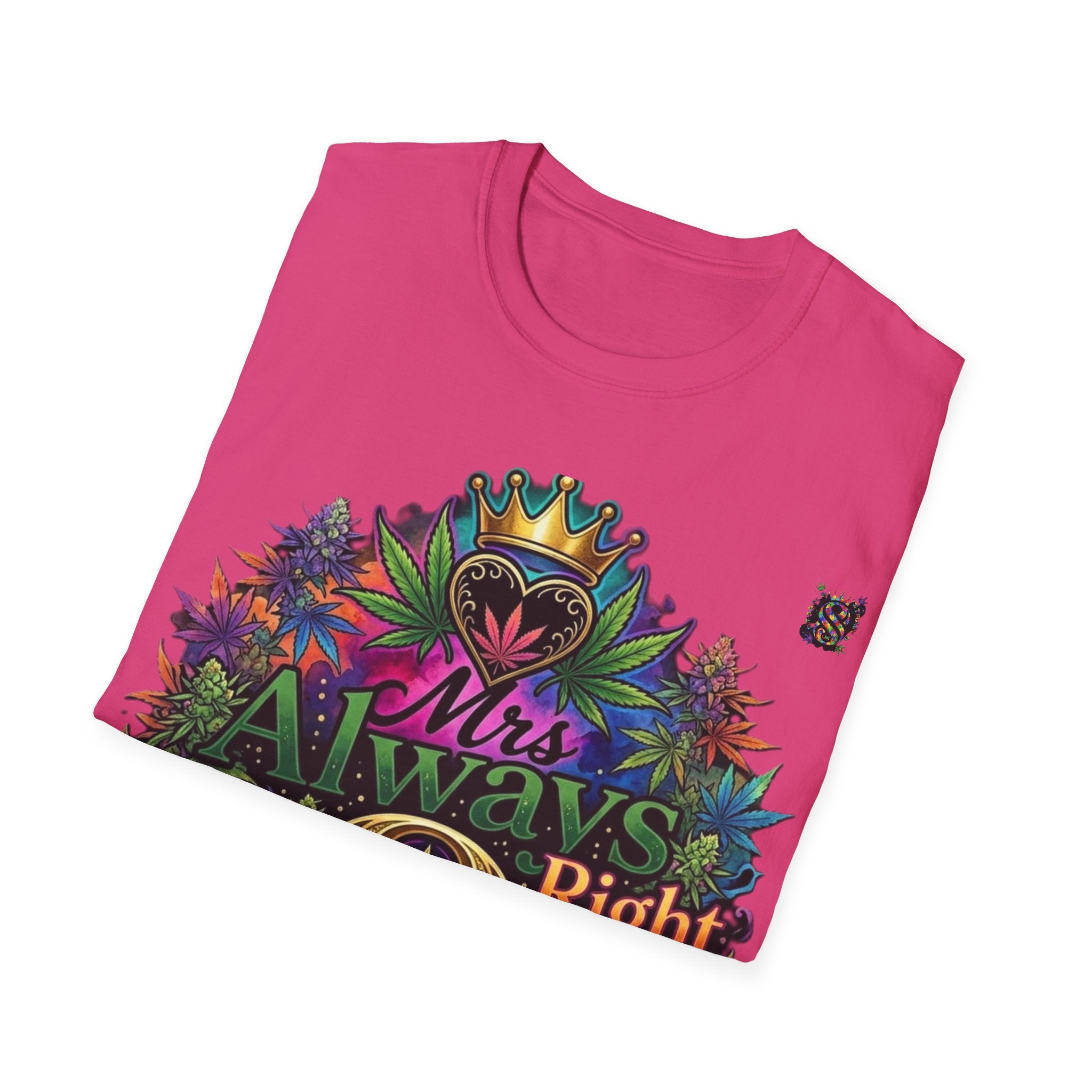 Mrs Always Right Cannabis Strain8-UK  T-Shirt - Colourful Crowned S8-UK Logo Leaf Design
