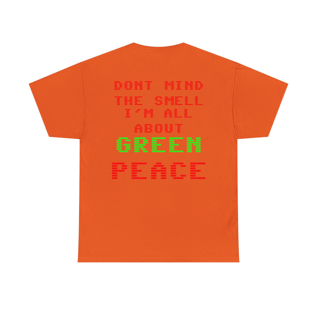 Strain8-UK Graphic Tee — "Don’t Mind the Smell I’m All About Green Peace" Retro Pixel Design