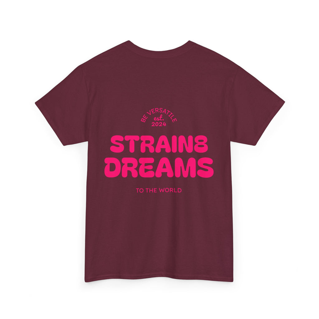 Strain8 Dreams Tee — Bold Pink Logo Graphic T-Shirt