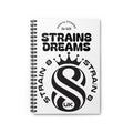 Strain8 Dreams Spiral Notebook — Bold Black Logo Ruled Journal