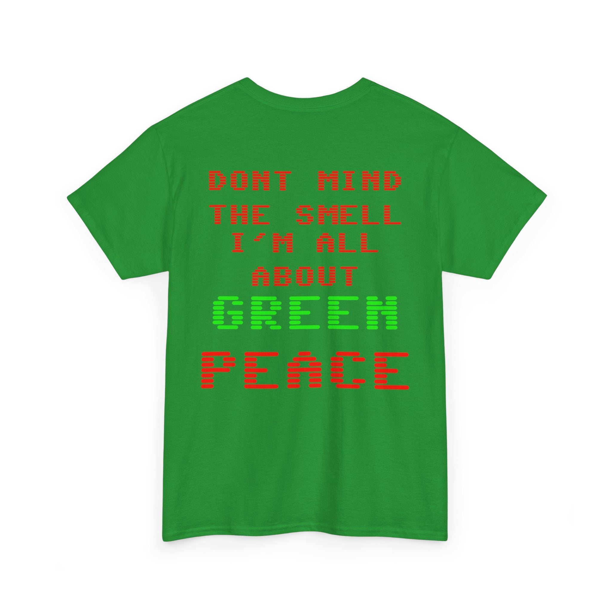 Strain8-UK Graphic Tee — "Don’t Mind the Smell I’m All About Green Peace" Retro Pixel Design
