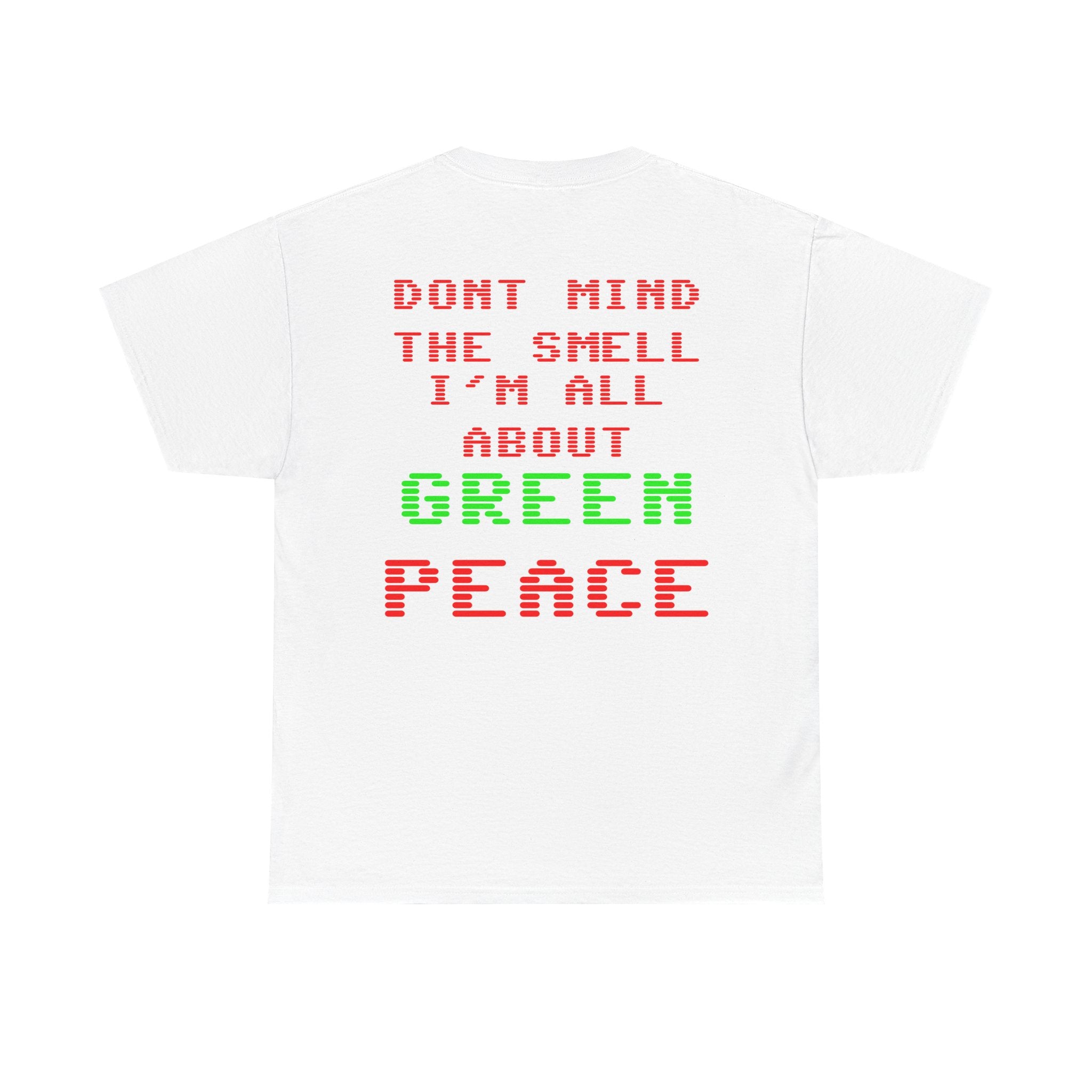 Strain8-UK Graphic Tee — "Don’t Mind the Smell I’m All About Green Peace" Retro Pixel Design