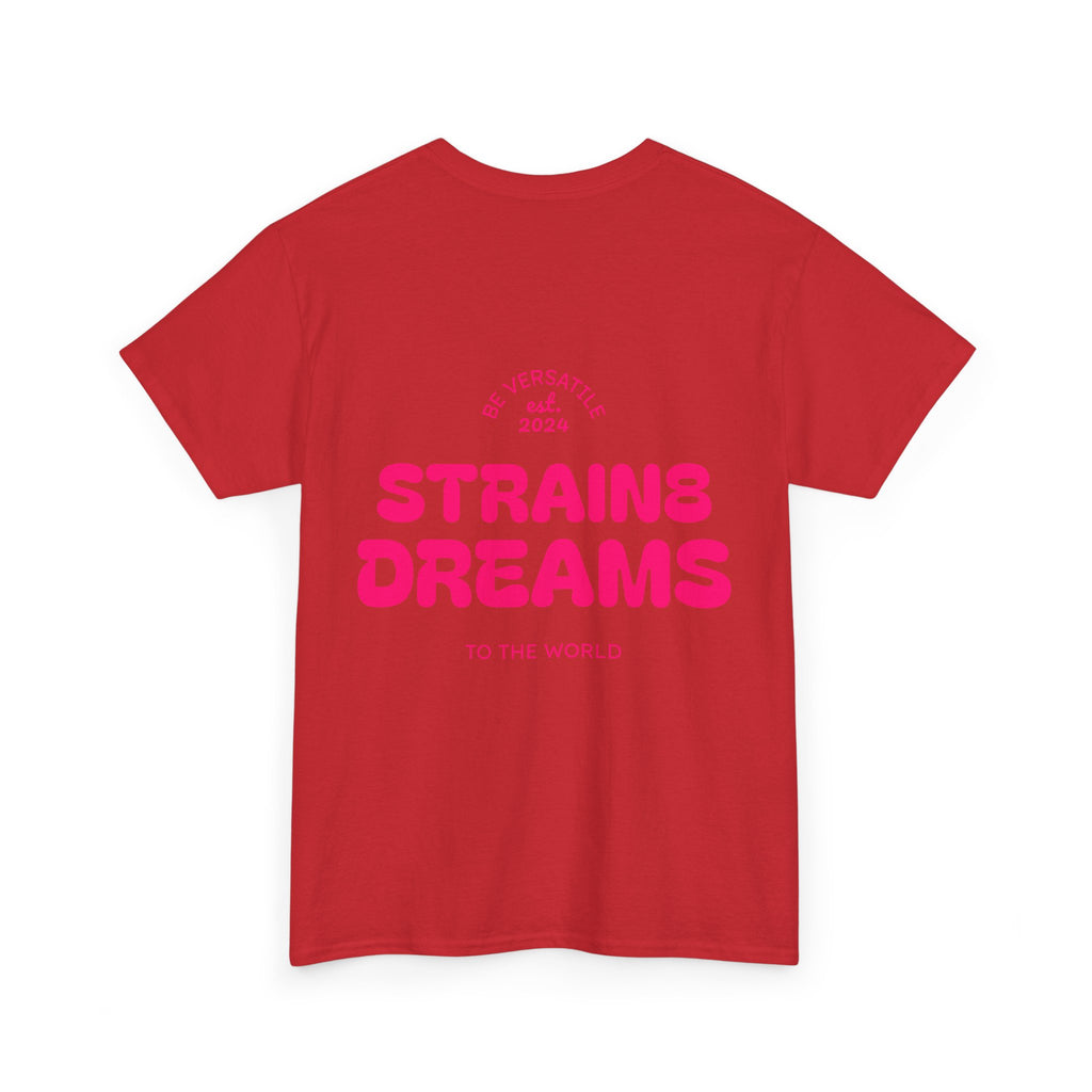 Strain8 Dreams Tee — Bold Pink Logo Graphic T-Shirt