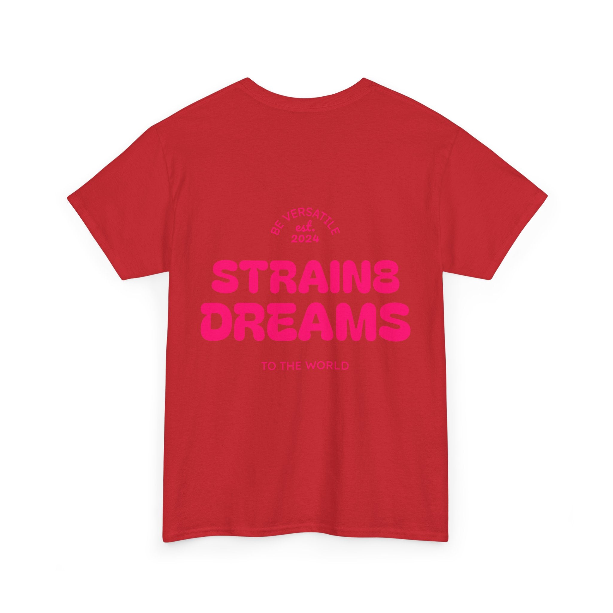 Strain8 Dreams Tee — Bold Pink Logo Graphic T-Shirt