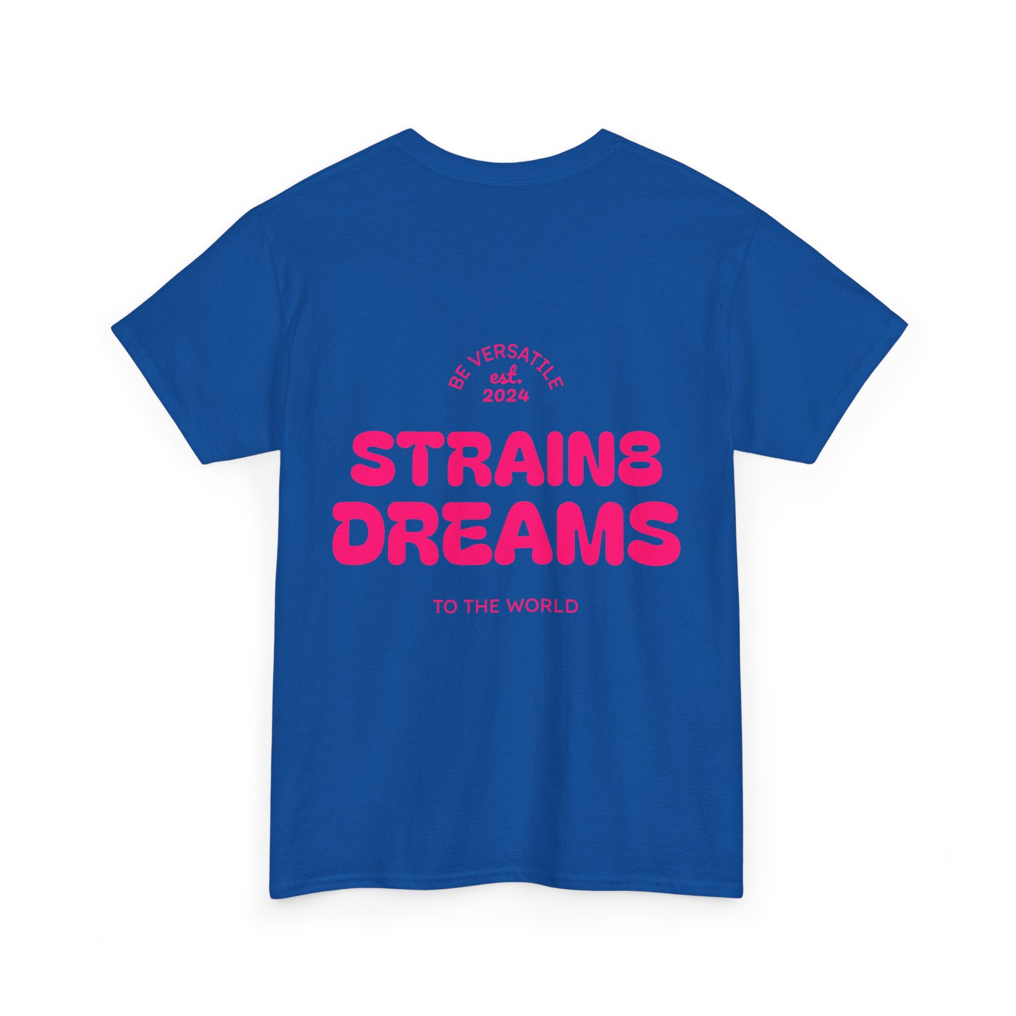 Strain8 Dreams Tee — Bold Pink Logo Graphic T-Shirt