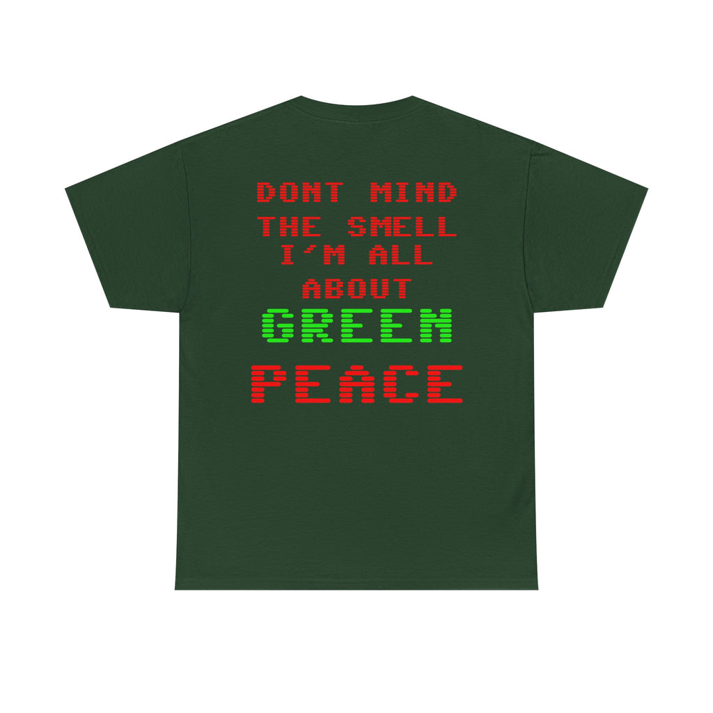 Strain8-UK Graphic Tee — "Don’t Mind the Smell I’m All About Green Peace" Retro Pixel Design