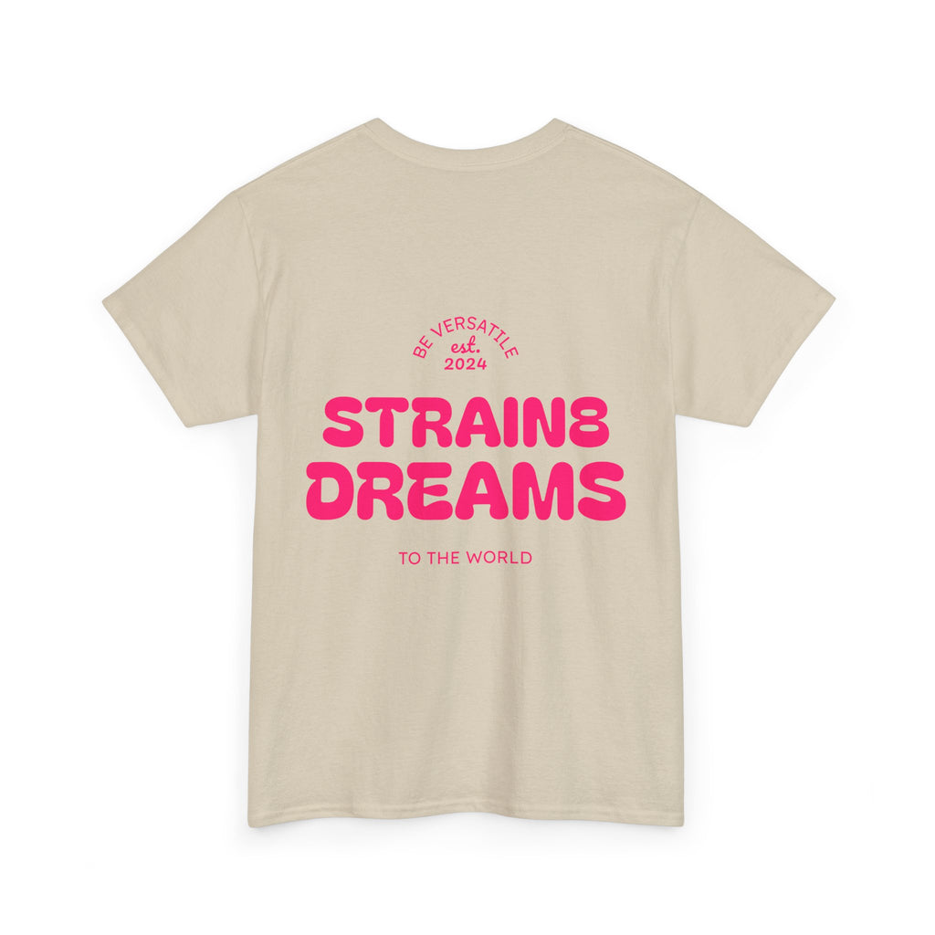 Strain8 Dreams Tee — Bold Pink Logo Graphic T-Shirt