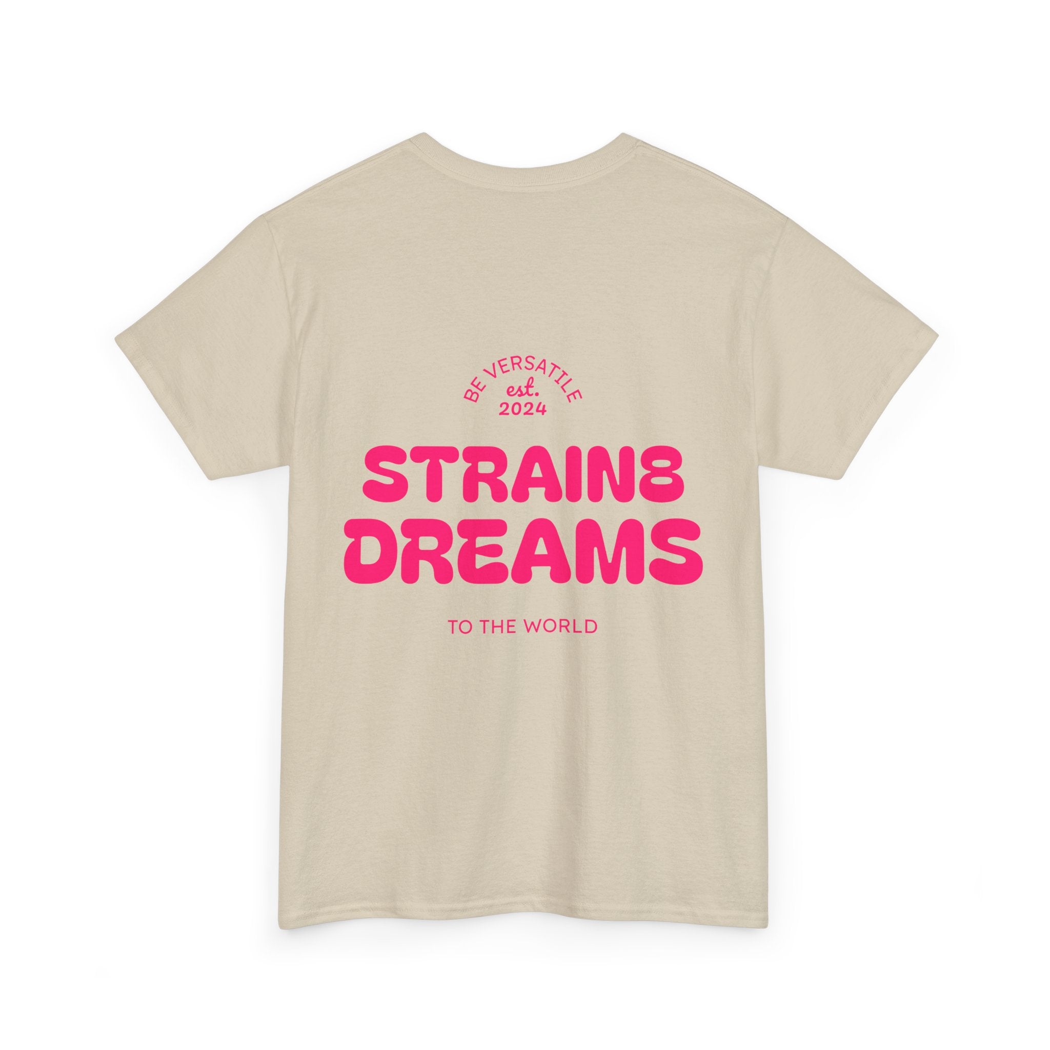 Strain8 Dreams Tee — Bold Pink Logo Graphic T-Shirt