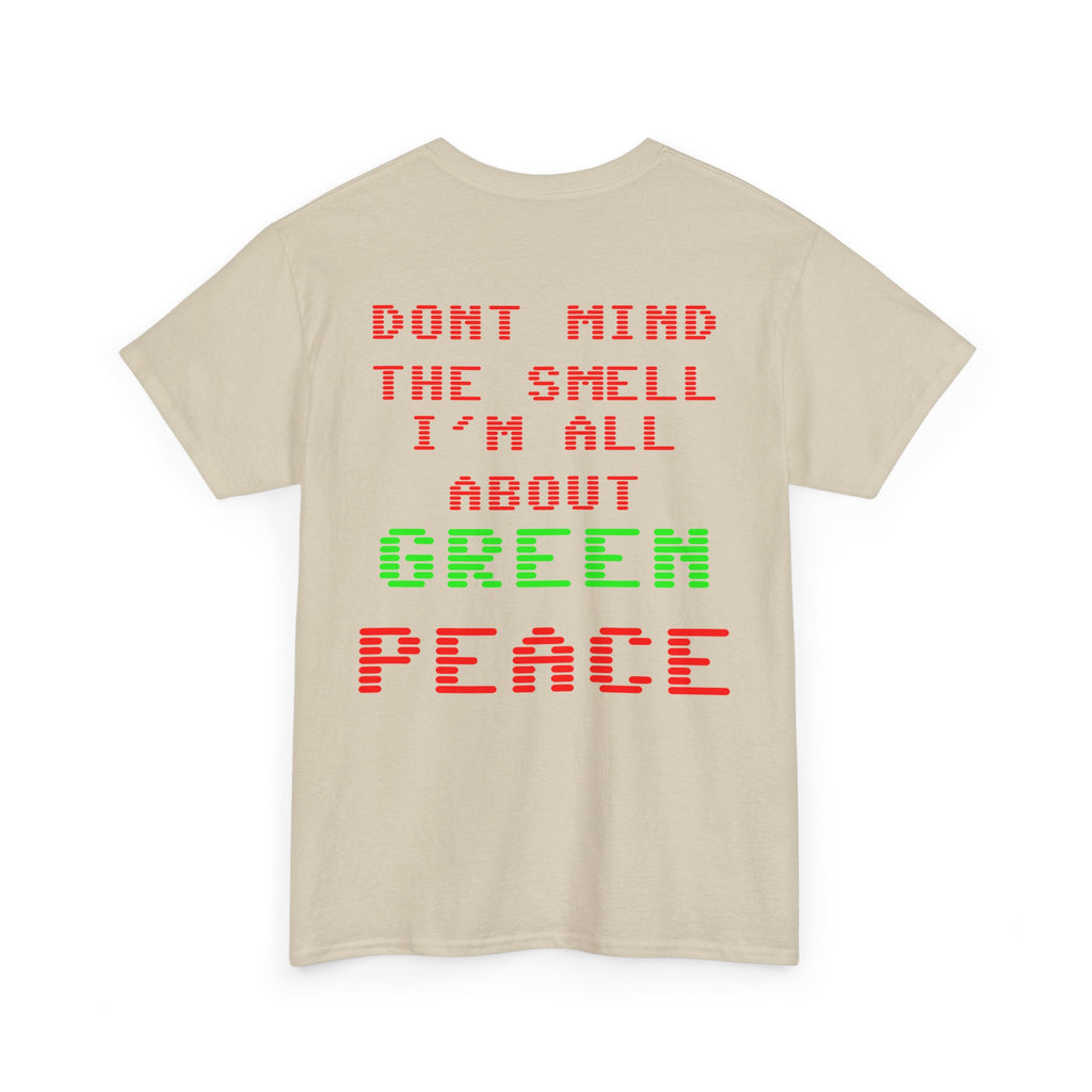 Strain8-UK Graphic Tee — "Don’t Mind the Smell I’m All About Green Peace" Retro Pixel Design