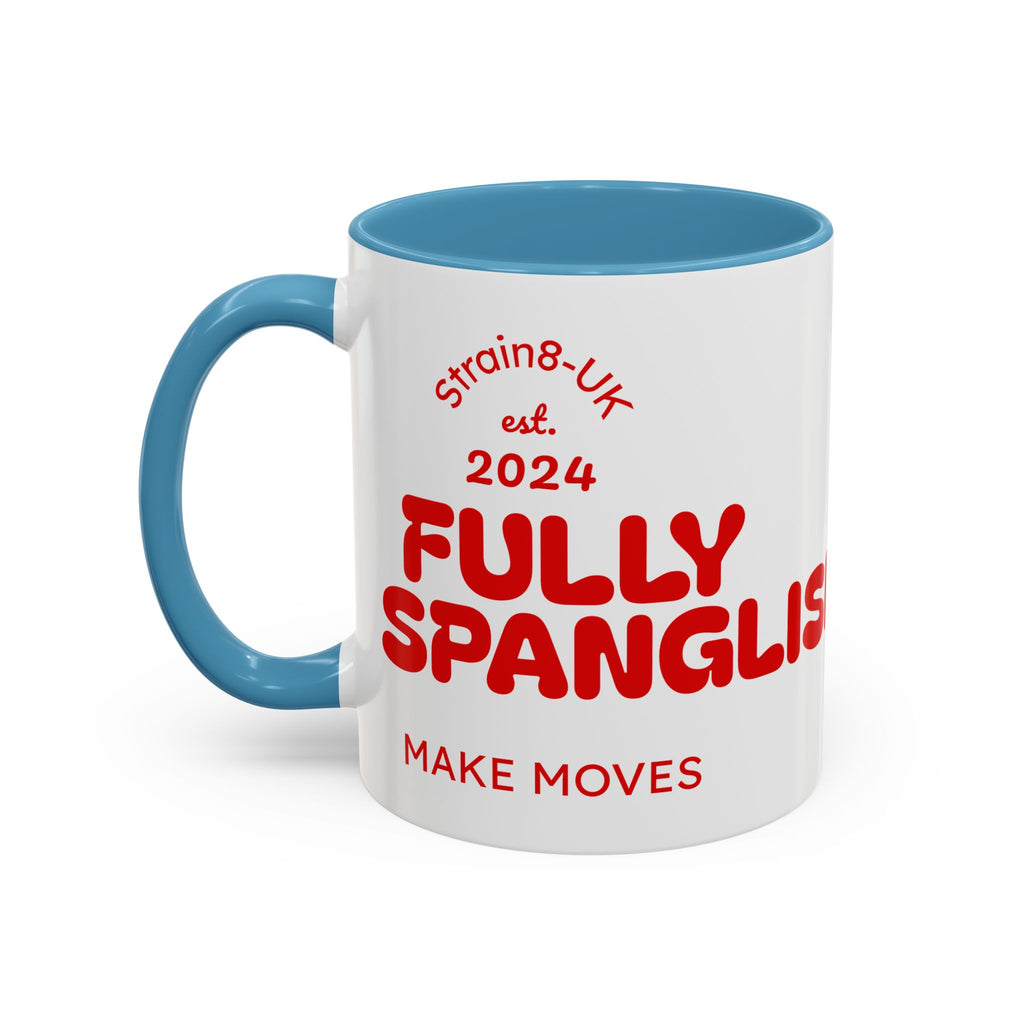 Strain8-UK Fully Spanglish Pride Accent Coffee Mug — 'Soy Español' Crown Monogram (11/15oz)