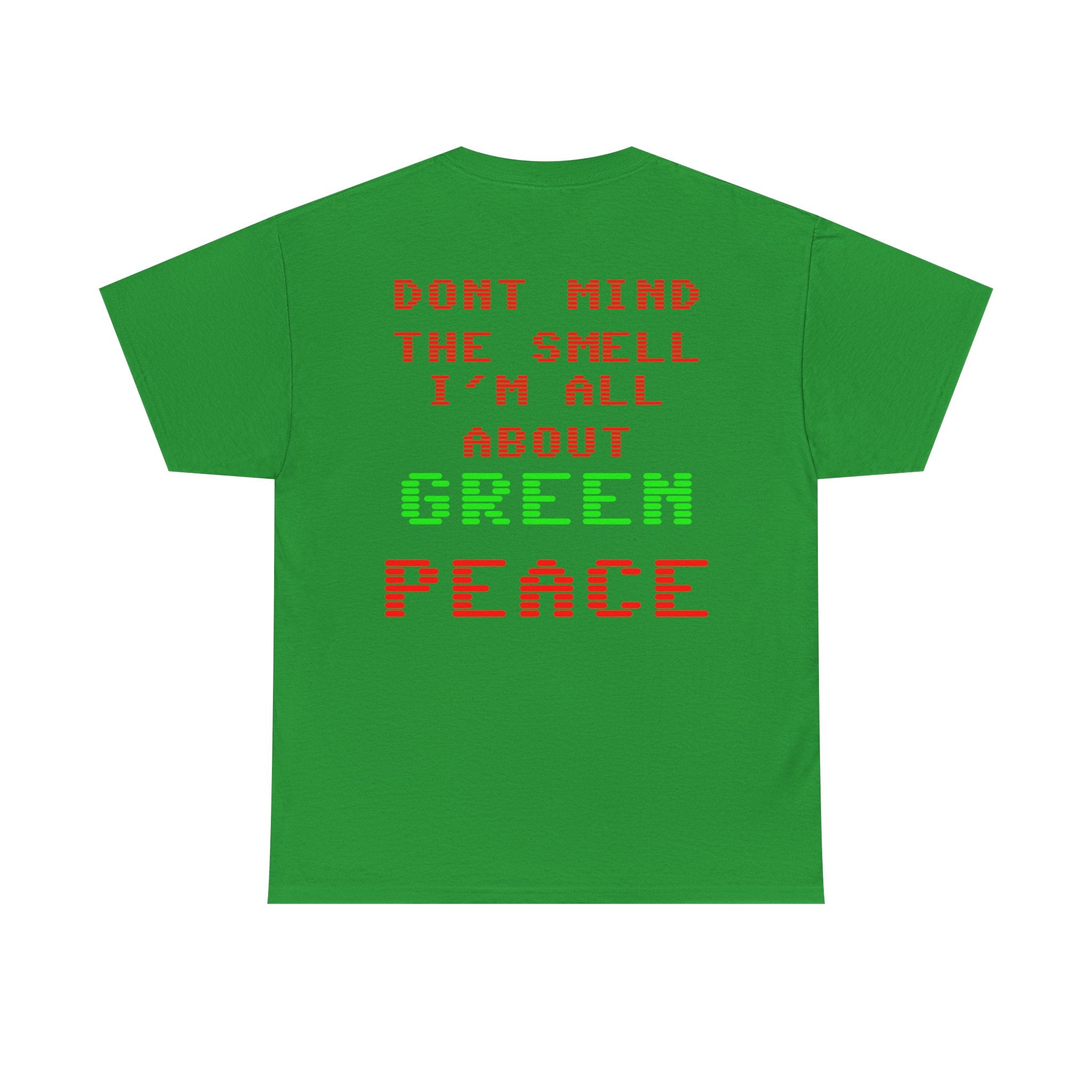 Strain8-UK Graphic Tee — "Don’t Mind the Smell I’m All About Green Peace" Retro Pixel Design