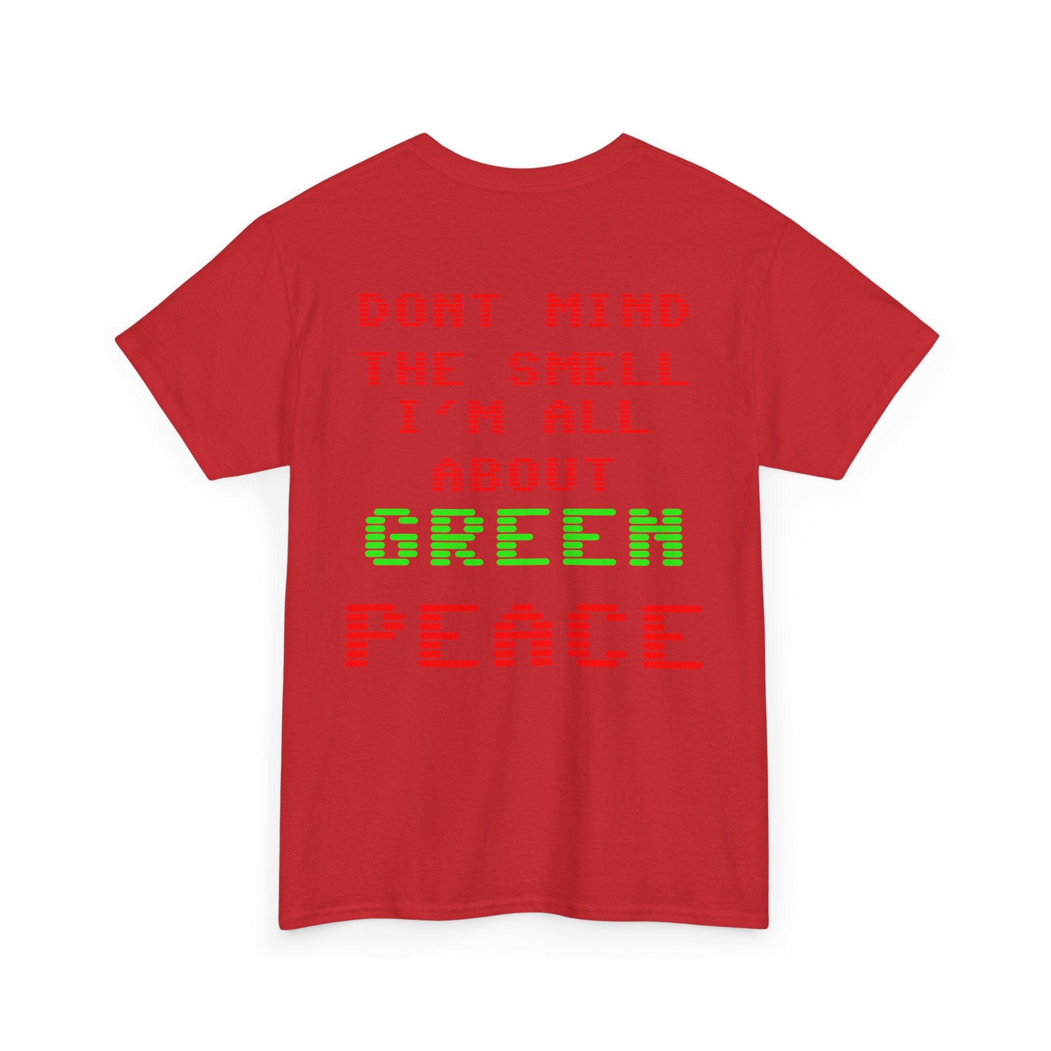 Strain8-UK Graphic Tee — "Don’t Mind the Smell I’m All About Green Peace" Retro Pixel Design