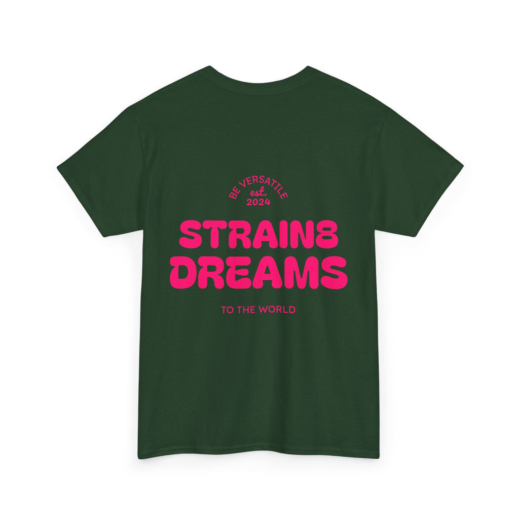 Strain8 Dreams Tee — Bold Pink Logo Graphic T-Shirt