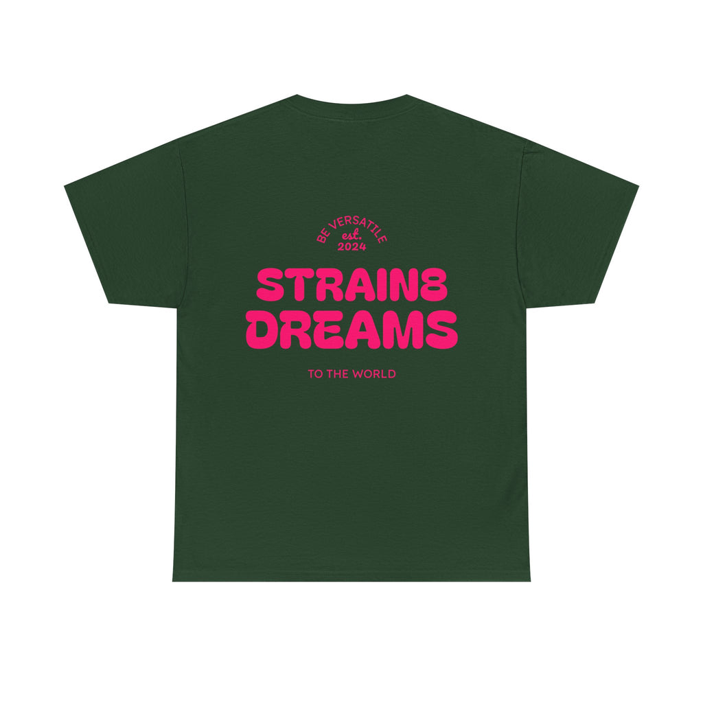 Strain8 Dreams Tee — Bold Pink Logo Graphic T-Shirt