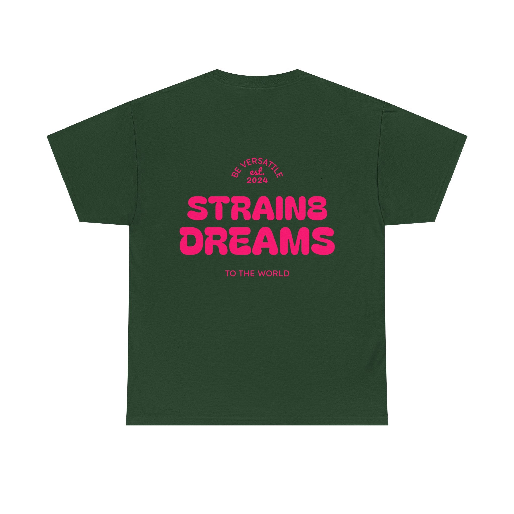 Strain8 Dreams Tee — Bold Pink Logo Graphic T-Shirt
