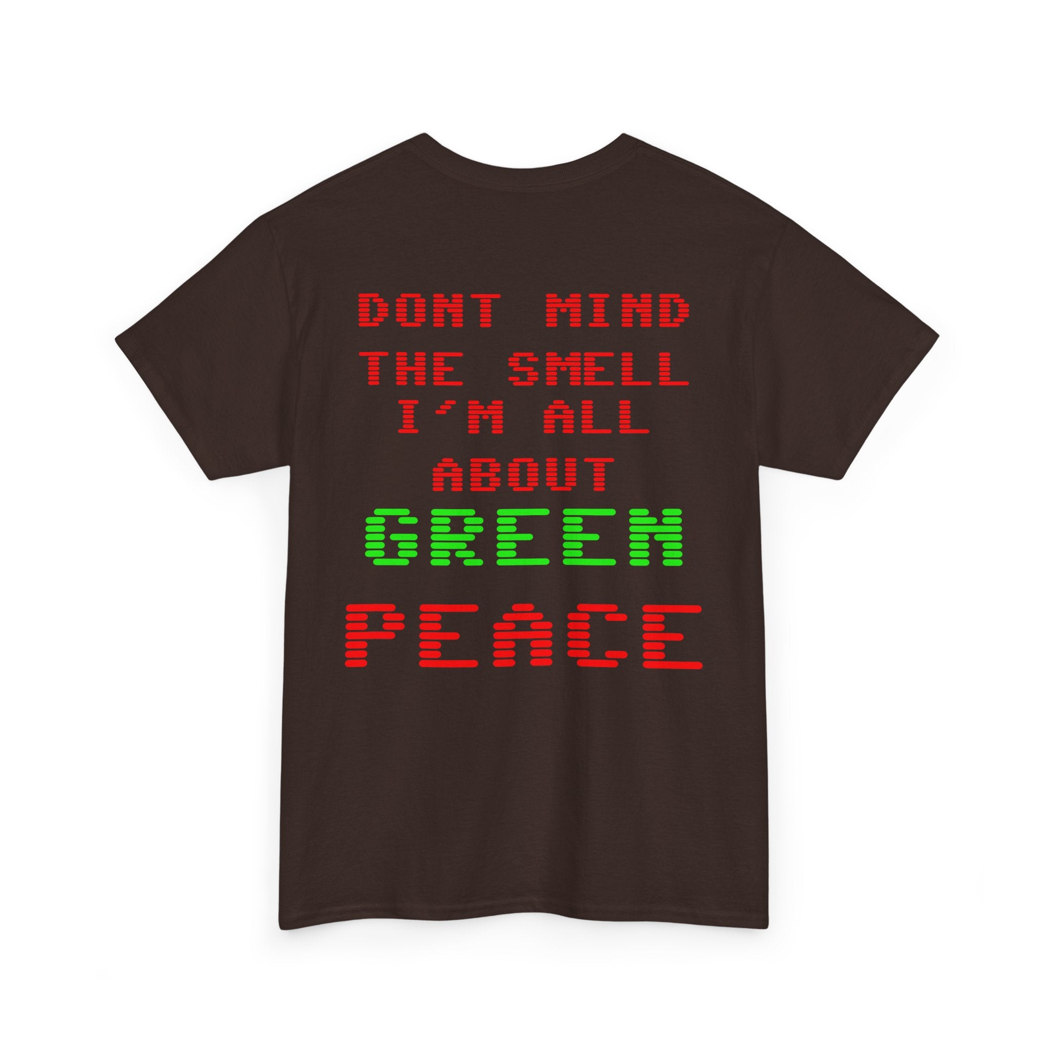 Strain8-UK Graphic Tee — "Don’t Mind the Smell I’m All About Green Peace" Retro Pixel Design