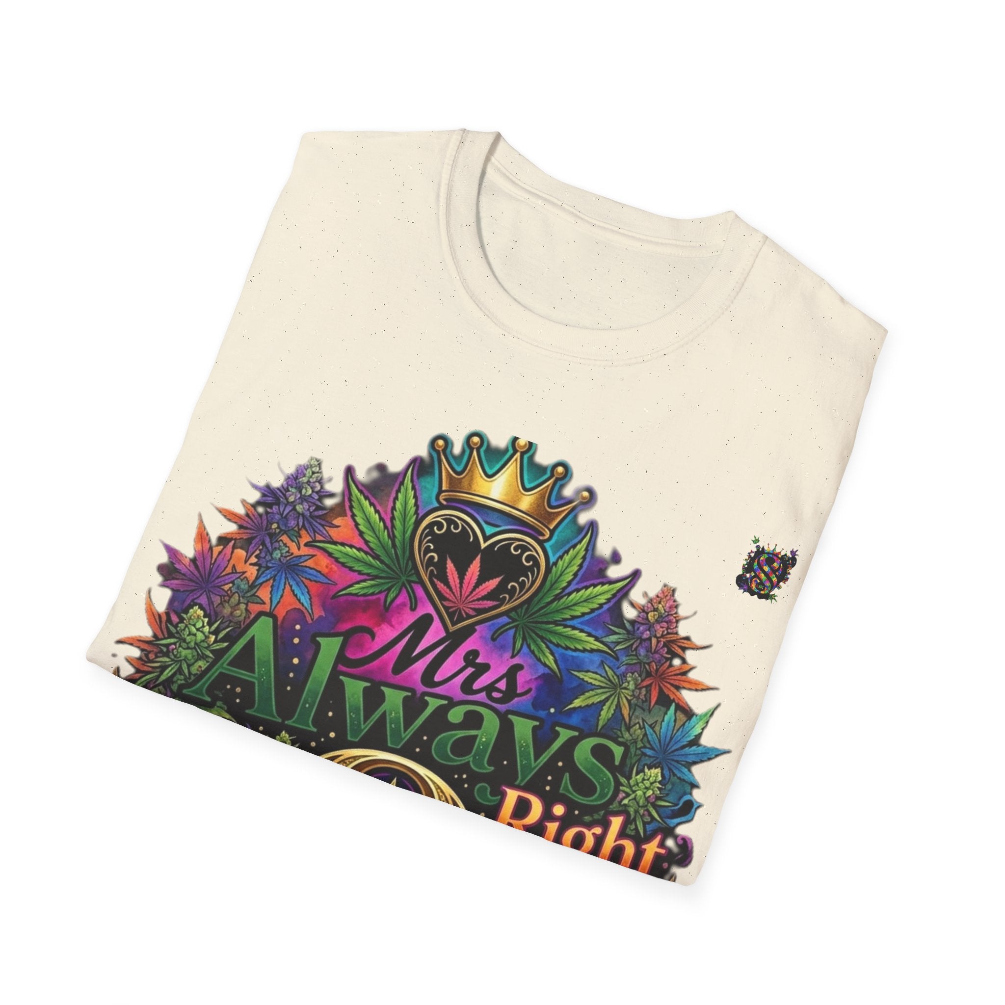 Mrs Always Right Cannabis Strain8-UK  T-Shirt - Colourful Crowned S8-UK Logo Leaf Design